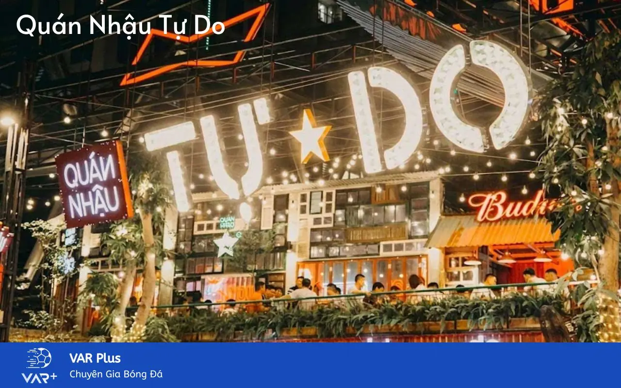 Chuỗi Quán Nhậu Tự Do là cái tên "hot" nhất hiện nay đối với giới trẻ Hà Nội