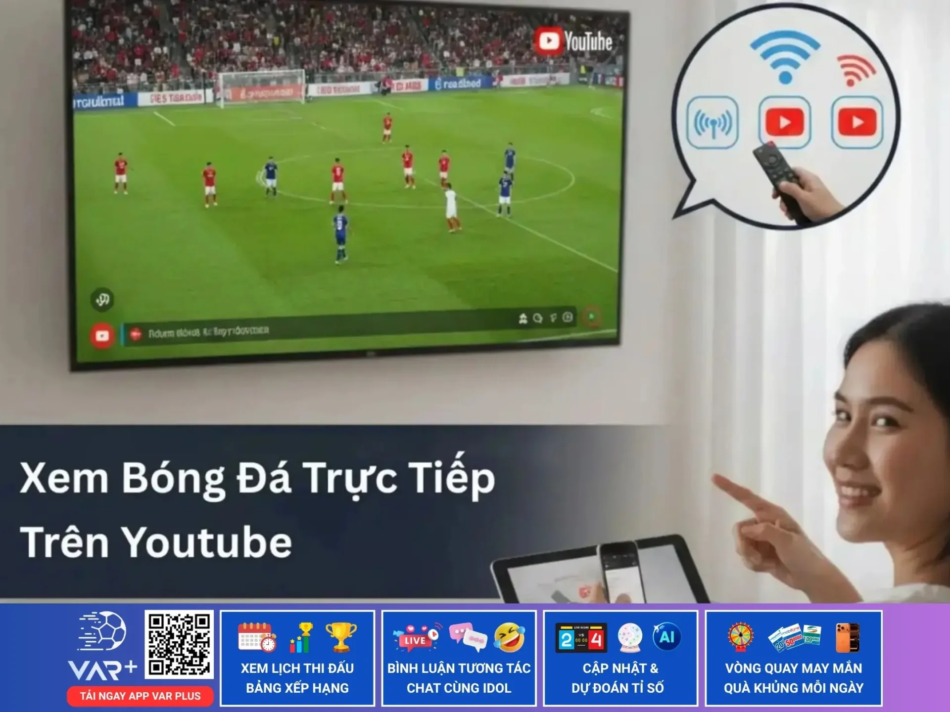 Bóng đá WAP vì sao vẫn được đông đảo anh em ưa chuộng 1 Hướng dẫn cách theo dõi bóng đá trên Youtube