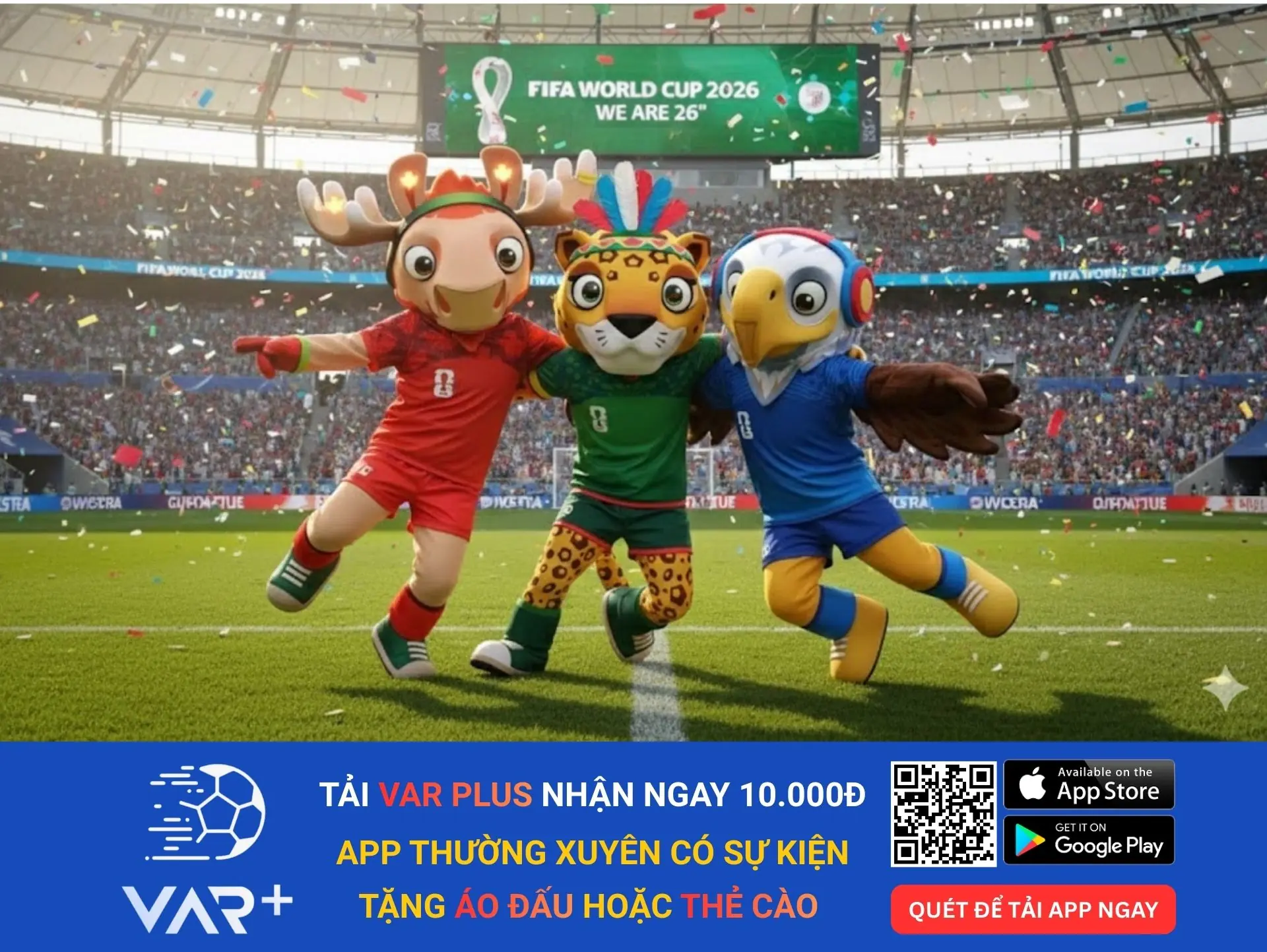 Linh vật World Cup 2026: Kỷ nguyên mới của Mascot-verse