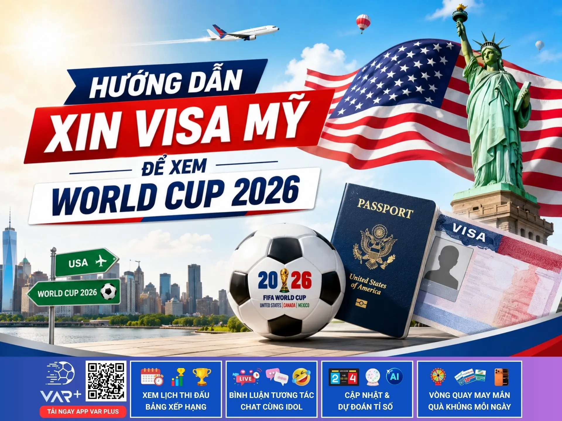 Hướng dẫn xin visa Mỹ (B1/B2) để xem World Cup 2026
