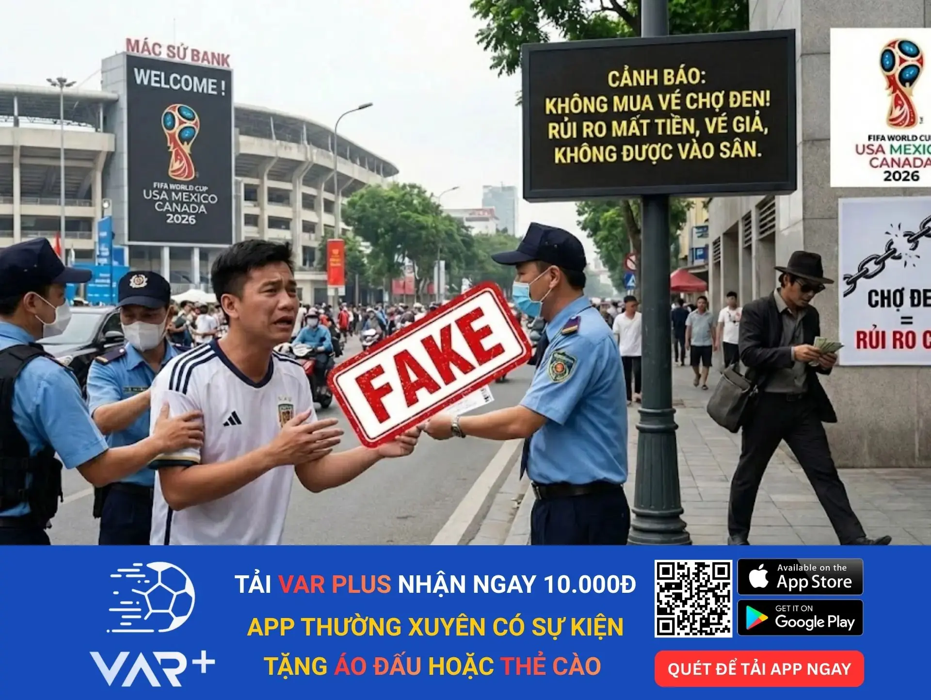 Hướng dẫn mua vé World Cup 2026: cần có kế hoạch hợp lý 2 Không nên mua vé xem vòng chung kết World Cup 2026 trên chợ đen vì chứa đựng nhiều rủi ro