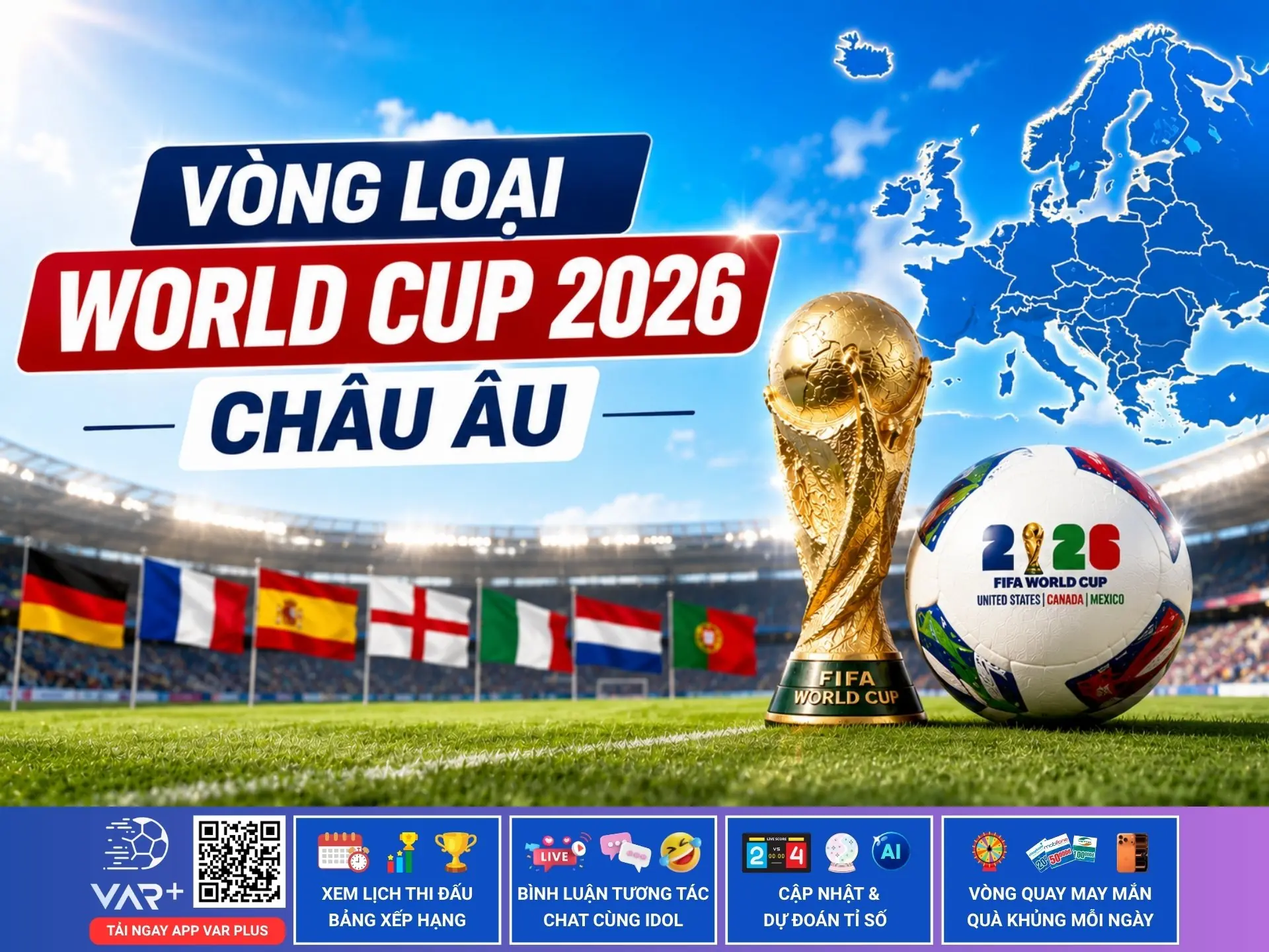 Vòng loại World Cup 2026 tại khu vực châu Âu: cuộc chiến không khoan nhượng