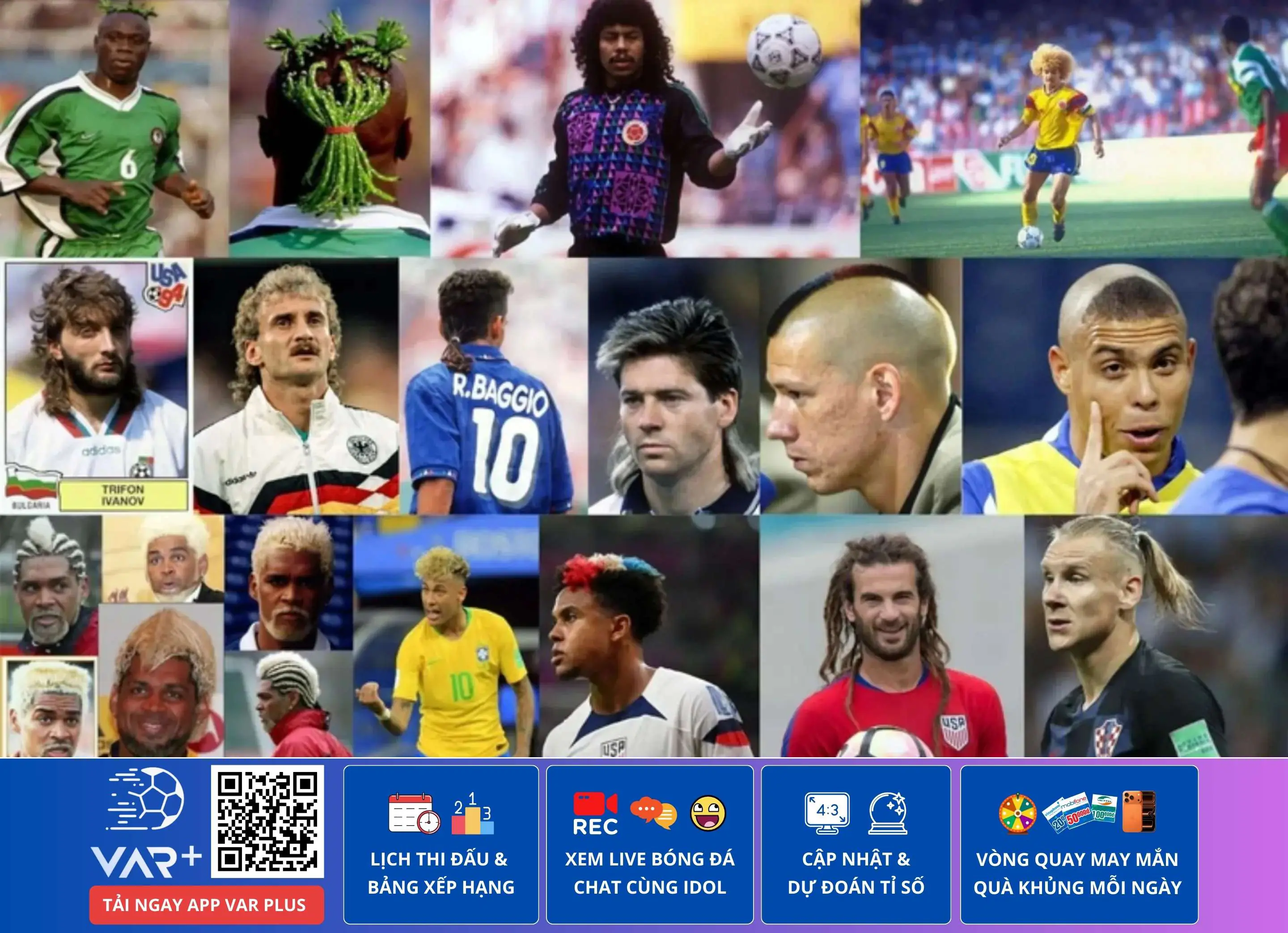 20 kiểu tóc độc lạ, dị nhất trong lịch sử các kỳ World Cup