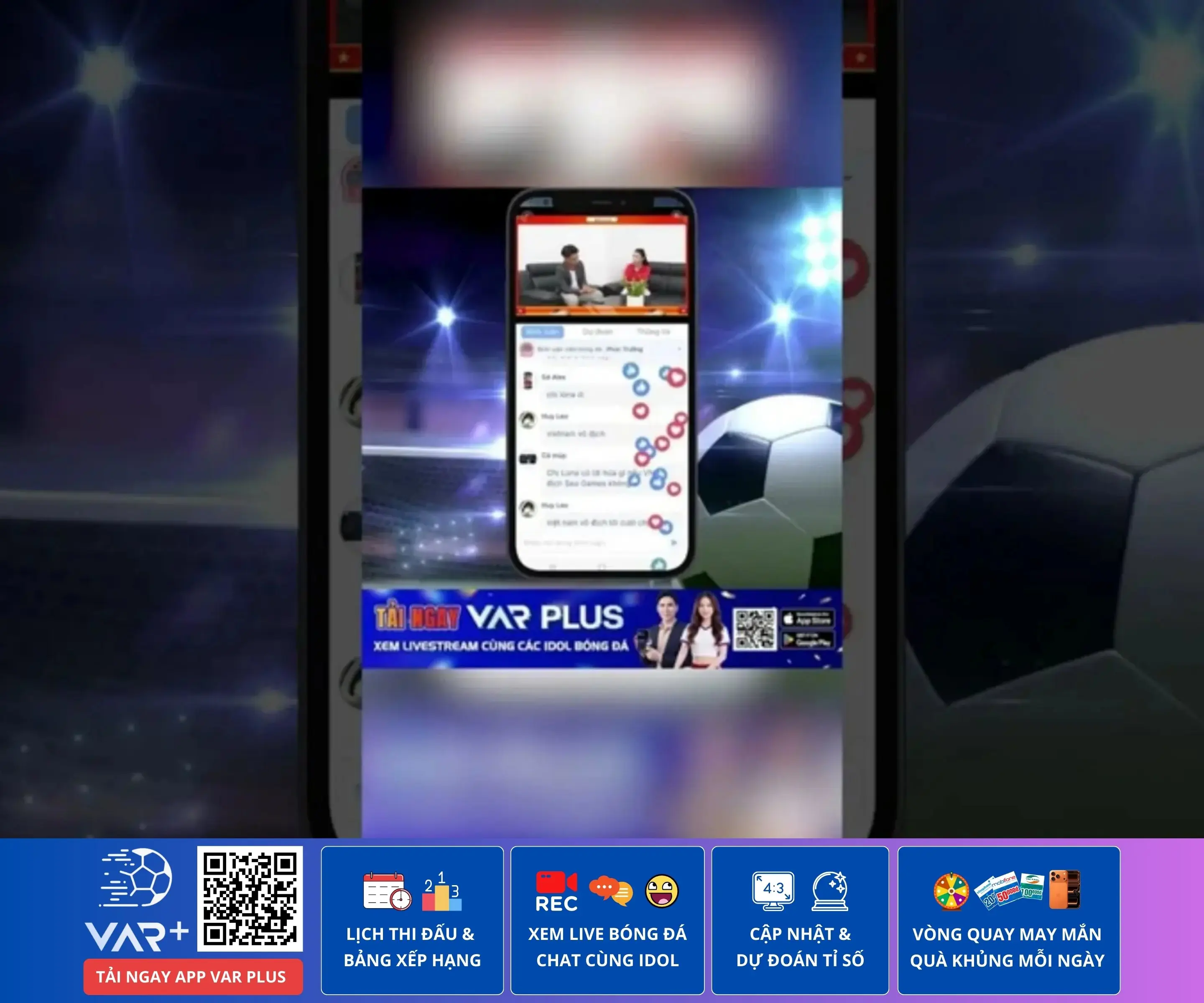 Xem live bình luận bóng đá hôm nay với app bóng đá VAR Plus, mượt mà không quảng cáo