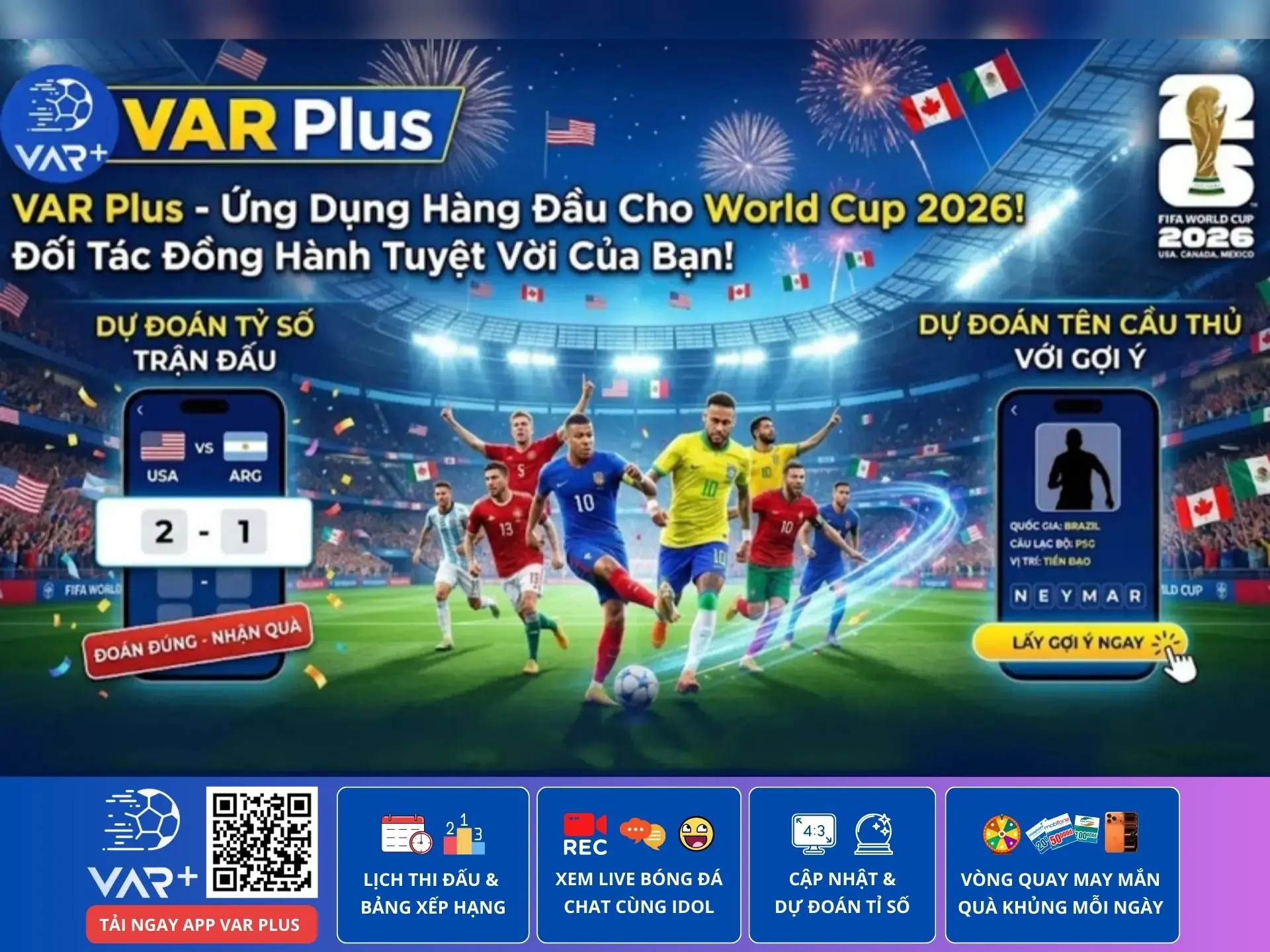 Mini game bóng đá VAR Plus: Trổ Tài Dự Đoán – Giải Mã Ngôi Sao – Rinh Quà Cực Khủng!