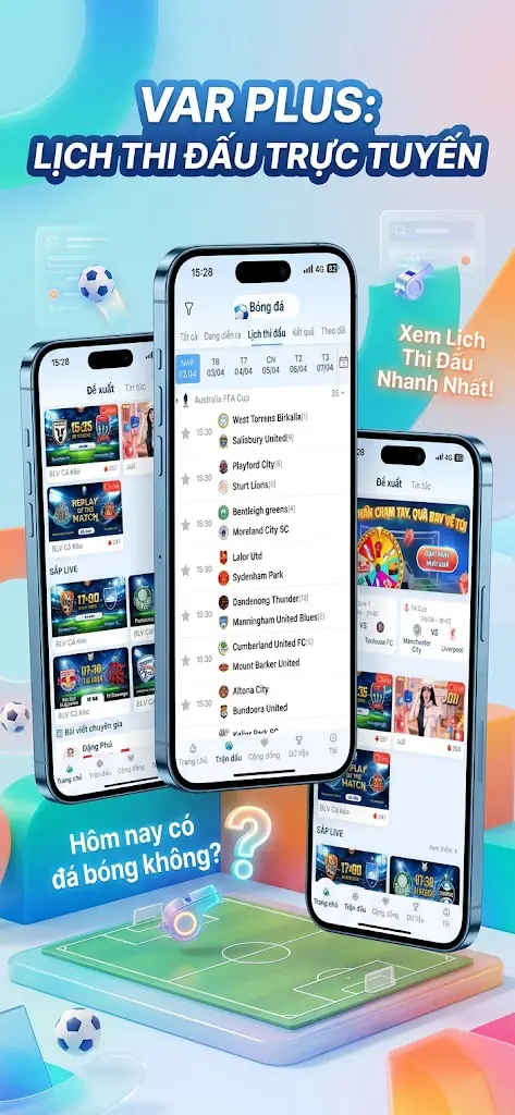 Tối nay có bóng đá không? Lên VAR Plus check ngay nhé!