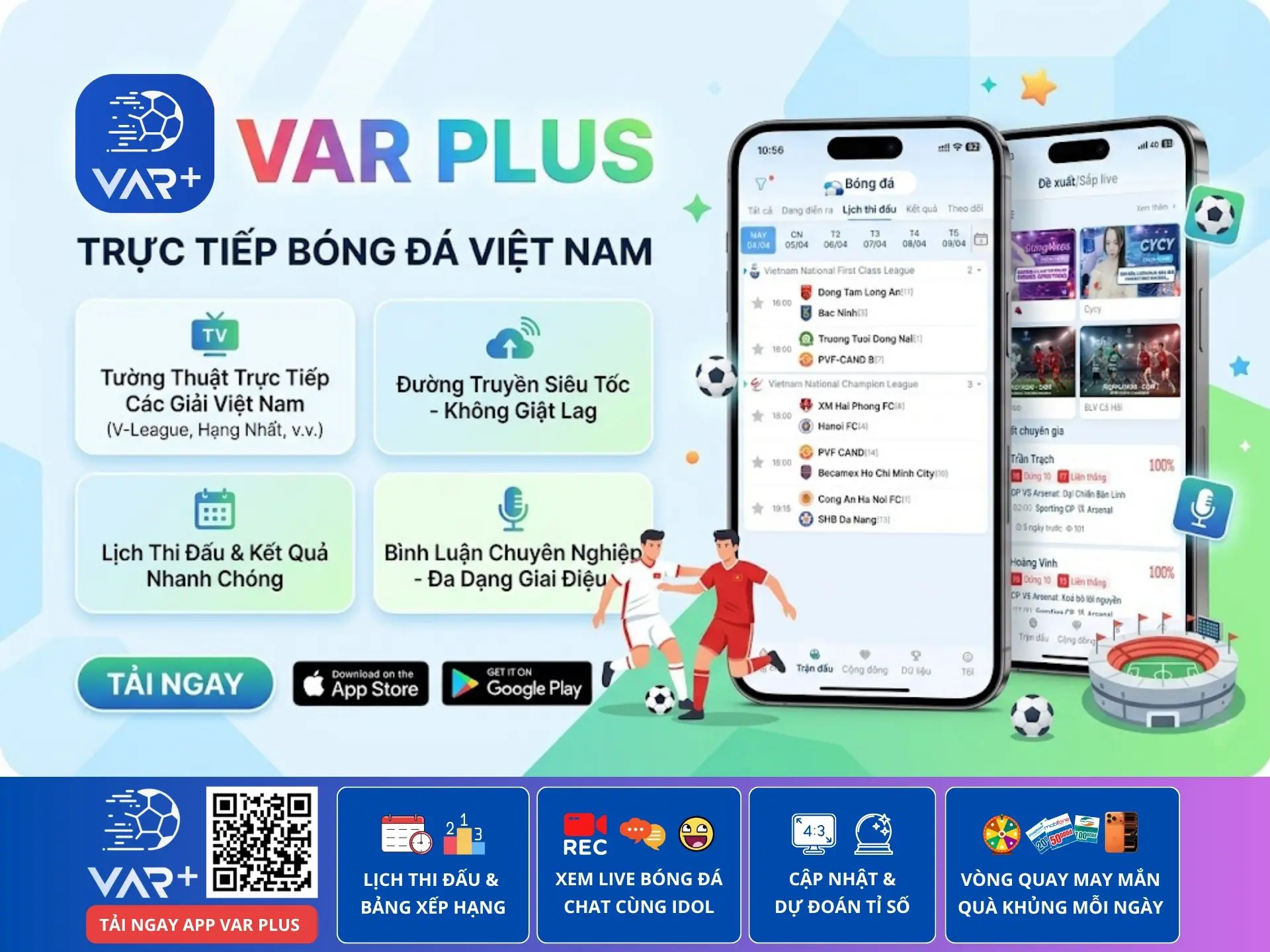 Trực tiếp bóng đá Việt Nam: xem trận đấu hôm nay siêu mượt và đỉnh cao trên app VAR Plus