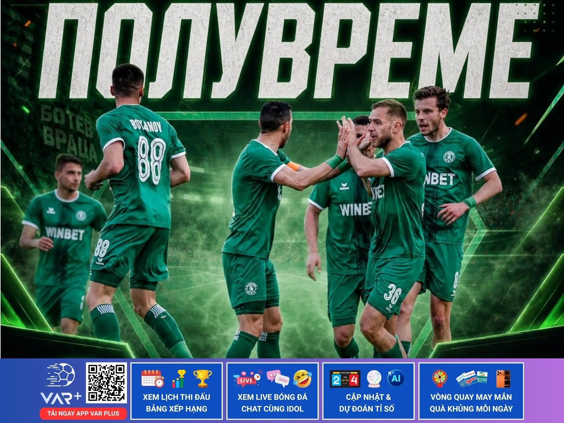 Câu lạc bộ bóng đá Botev Vratsa: Khát vọng kiêu hùng nơi vách đá