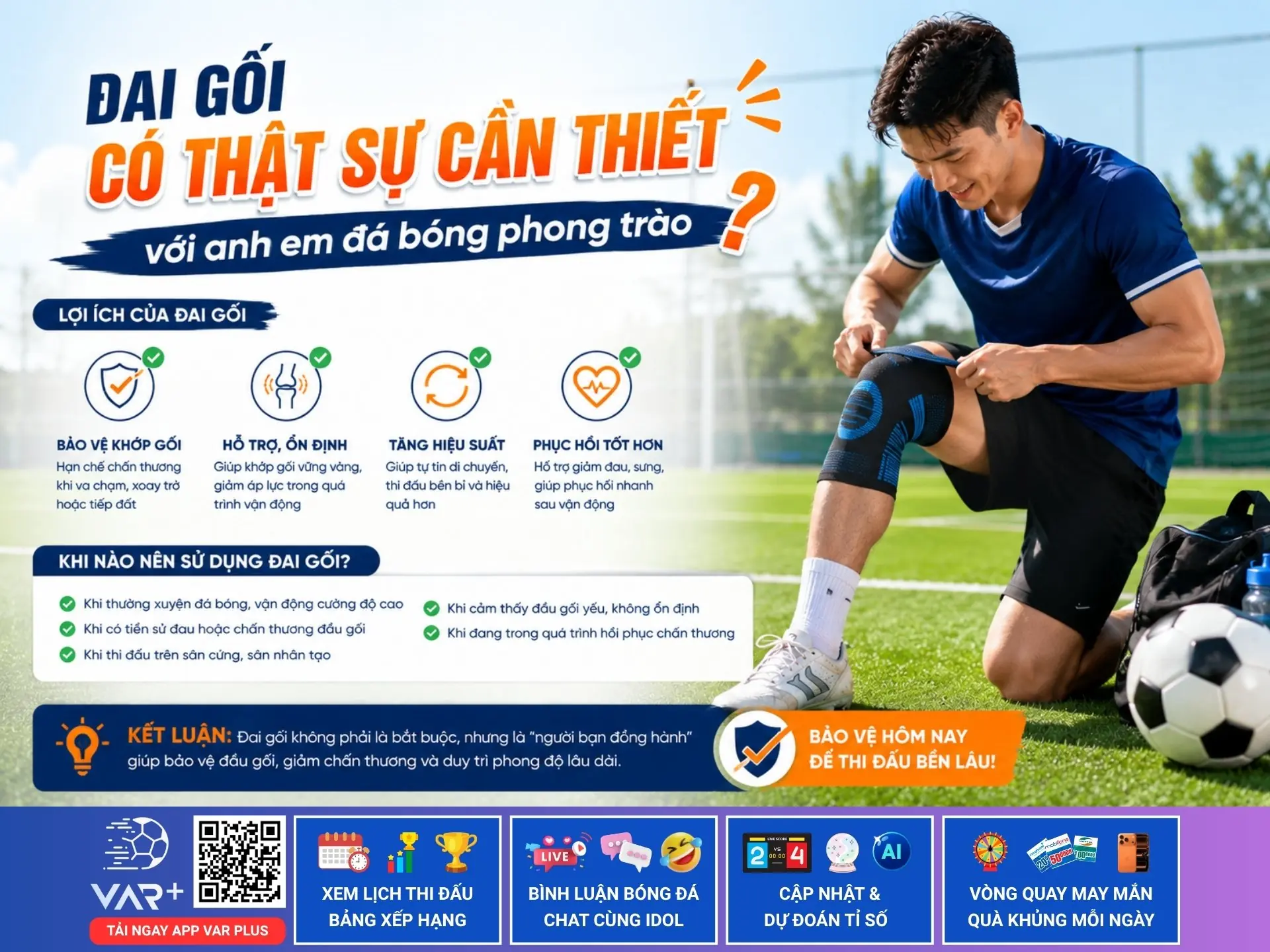 Đai gối có thật sự cần thiết cho anh em đá phủi? 1 Đai gối có thật sự cần thiết cho anh em đá phủi?