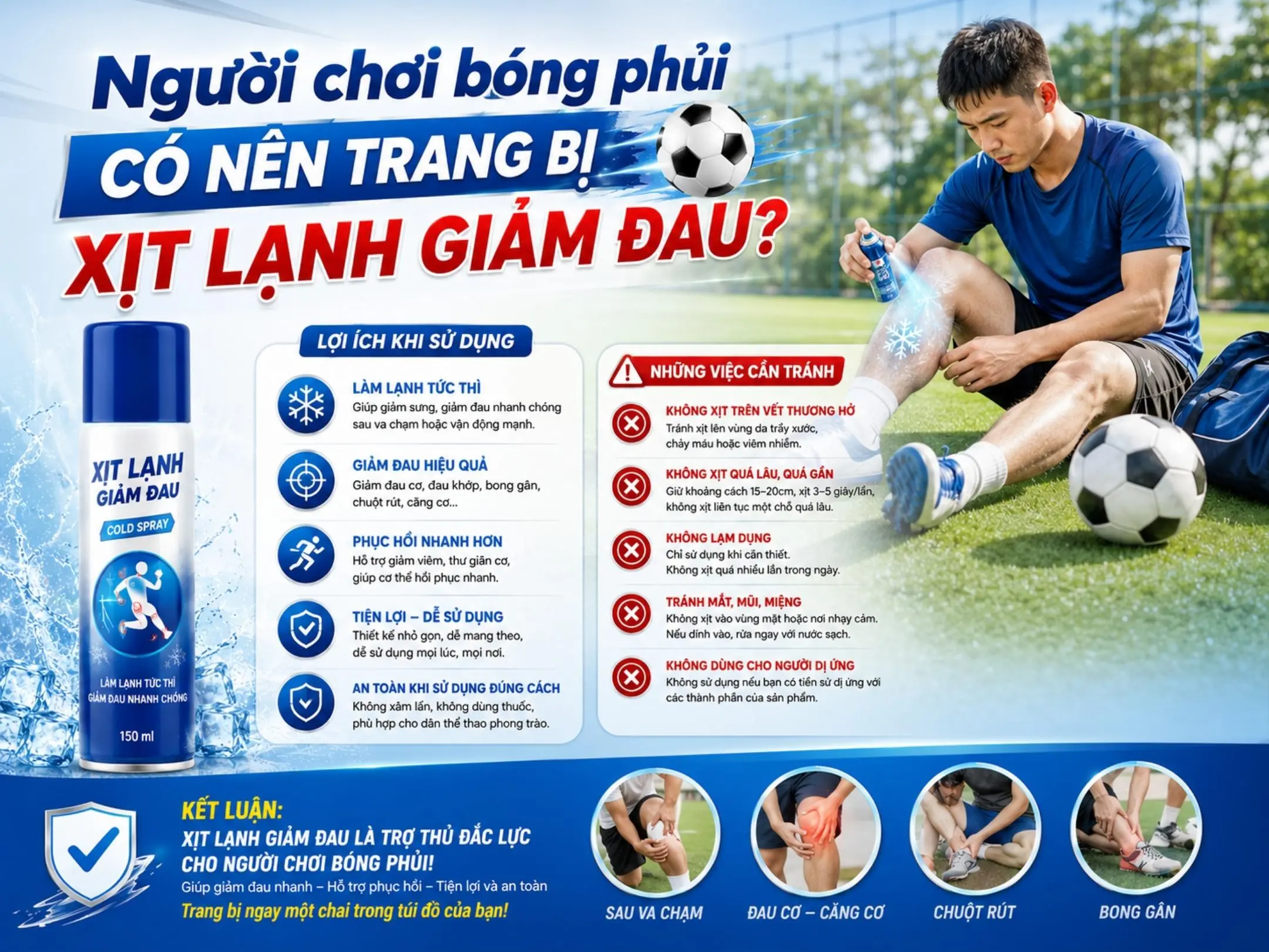 Xịt lạnh giảm đau: Vì sao cầu thủ xịt xong lại có thể đá tiếp? 2 Người chơi bóng phủi có nên trang bị xịt lạnh giảm đau?