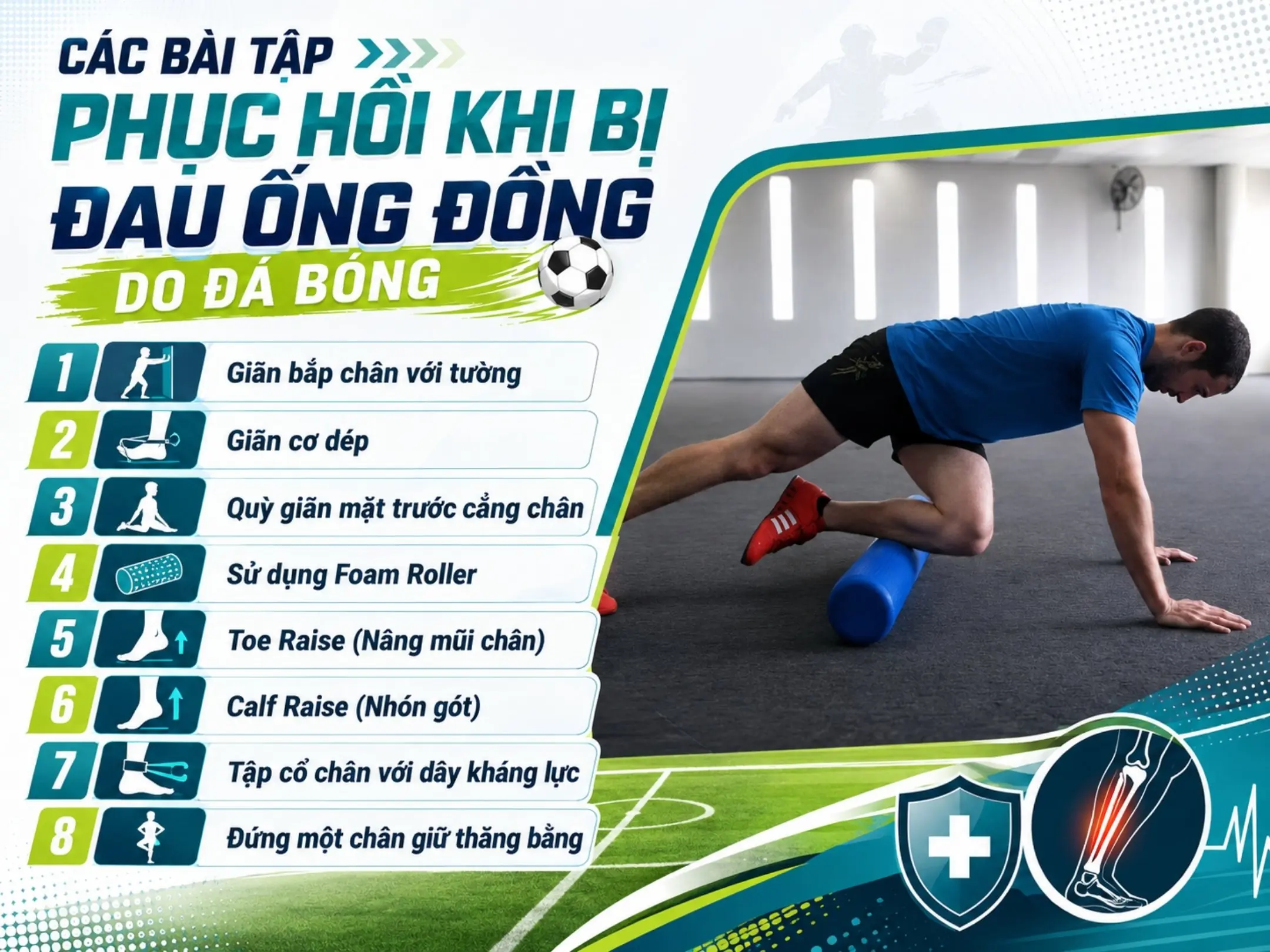 Các bài tập phục hồi khi bị đau ống đồng do đá bóng