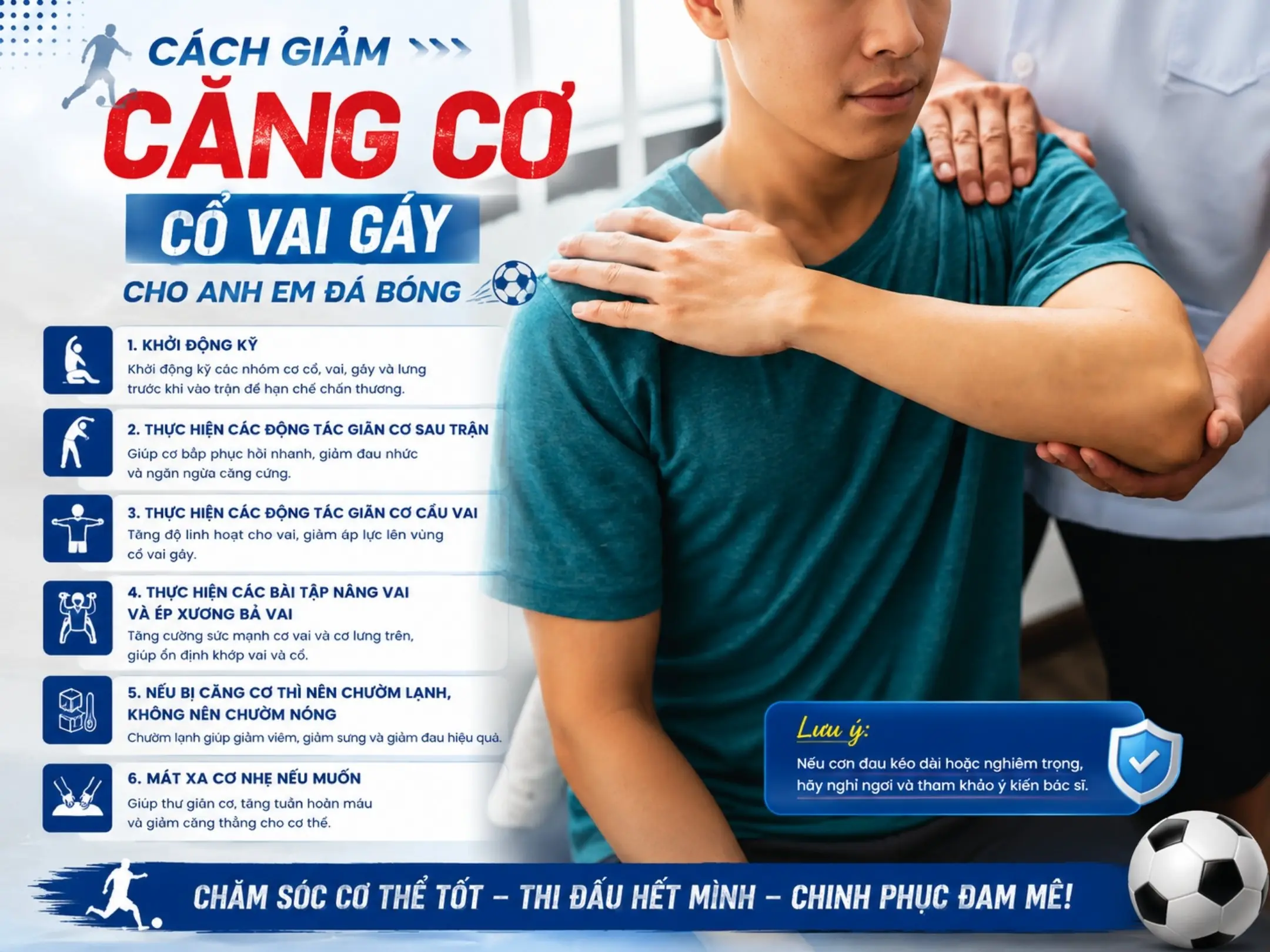 Căng cơ cổ vai gáy: Vì sao đá bóng phủi cũng có nguy cơ gặp phải? 2 Cách giảm căng cơ cổ vai gáy cho anh em đá bóng