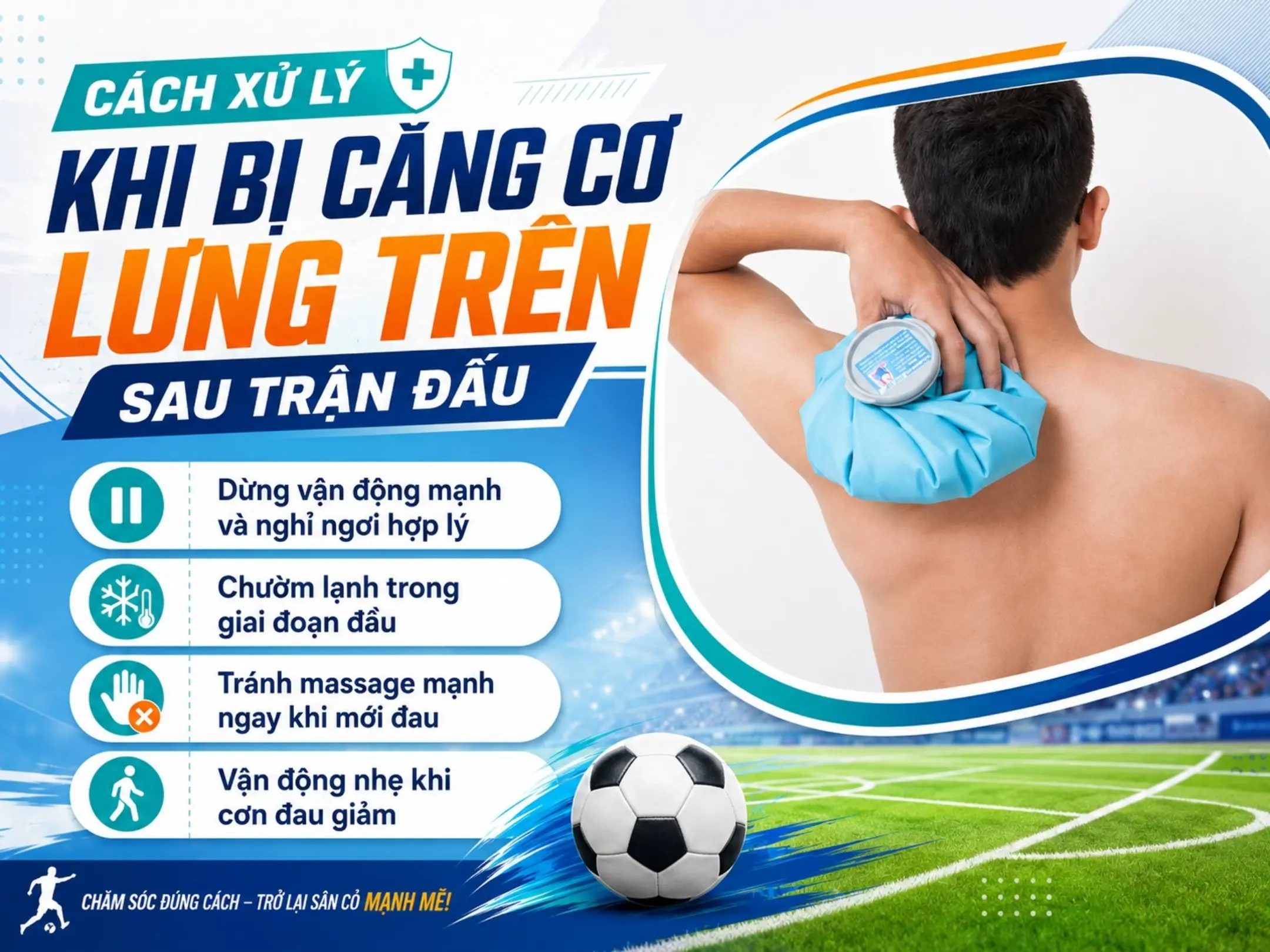 Cách xử lý khi bị căng cơ lưng trên sau trận đấu