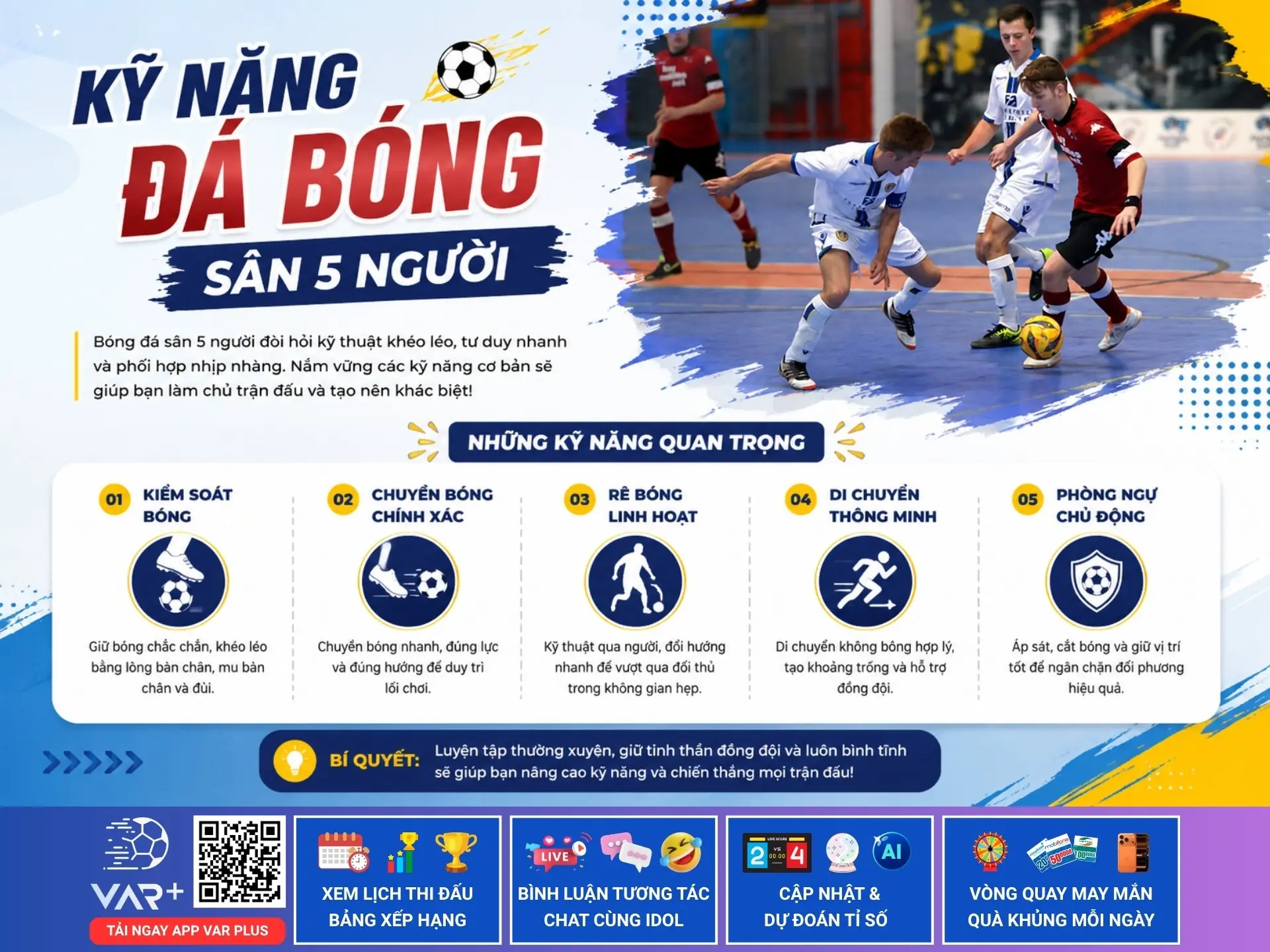 Kỹ năng đá bóng sân 5 người: bí quyết làm chủ sân đấu mini