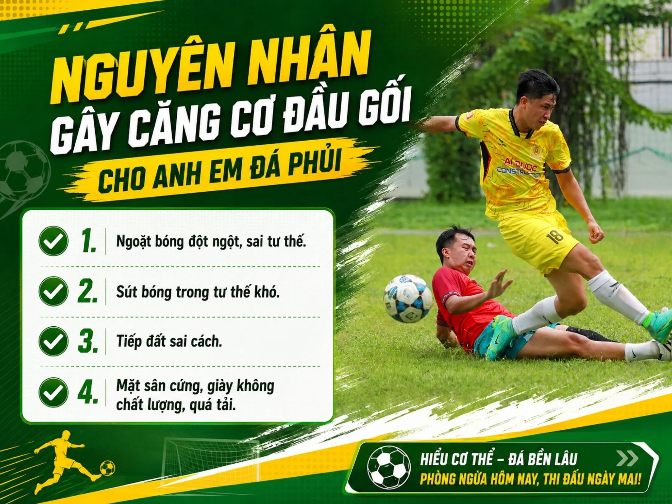 Nguyên nhân gây căng cơ đầu gối cho anh em đá phủi