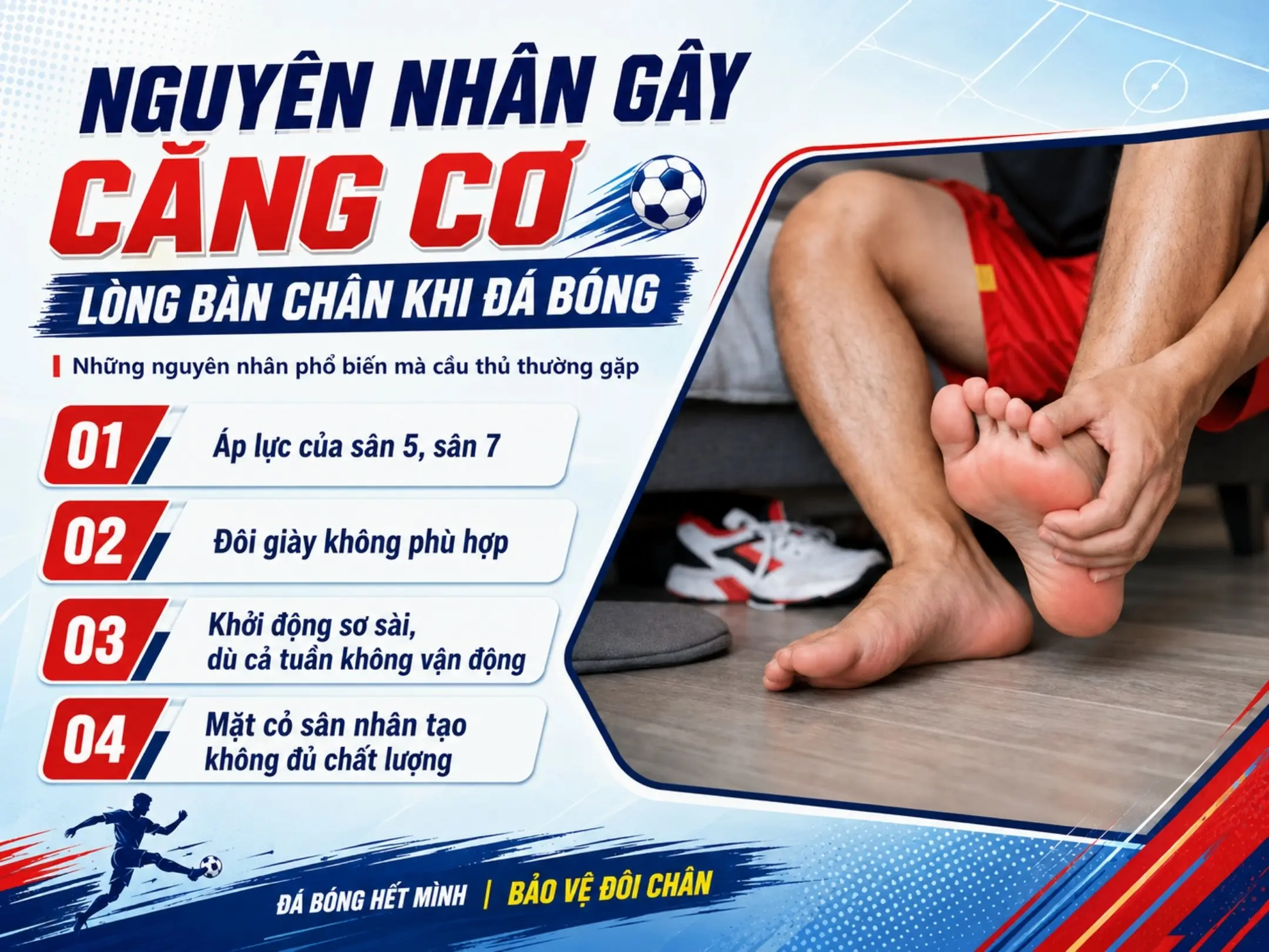 Nguyên nhân gây căng cơ lòng bàn chân khi đá bóng