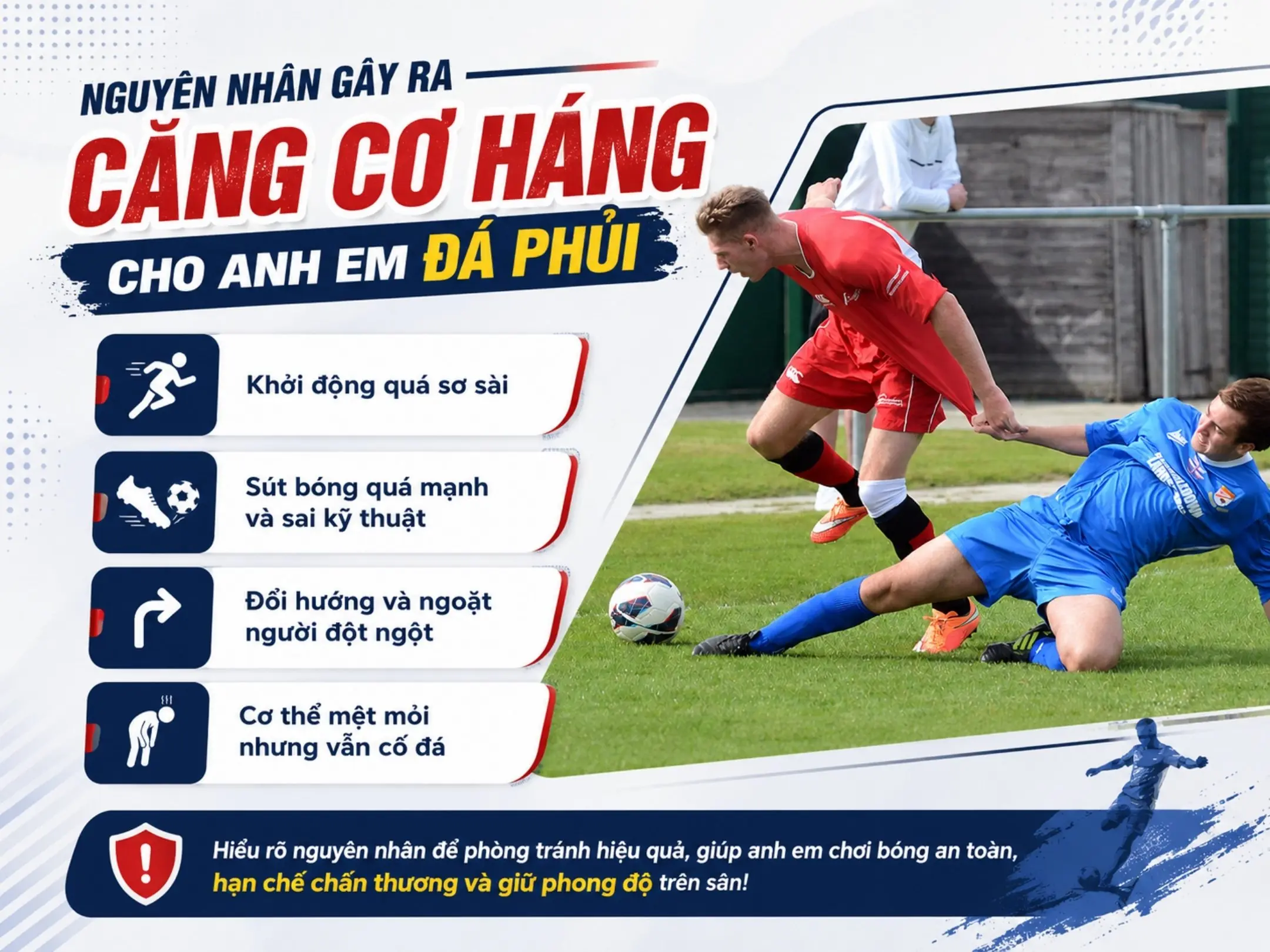 Căng cơ háng: Nỗi ám ảnh của dân đá phủi và cách xử lý đúng cách 2 Nguyên nhân gây ra căng cơ háng cho anh em đá phủi