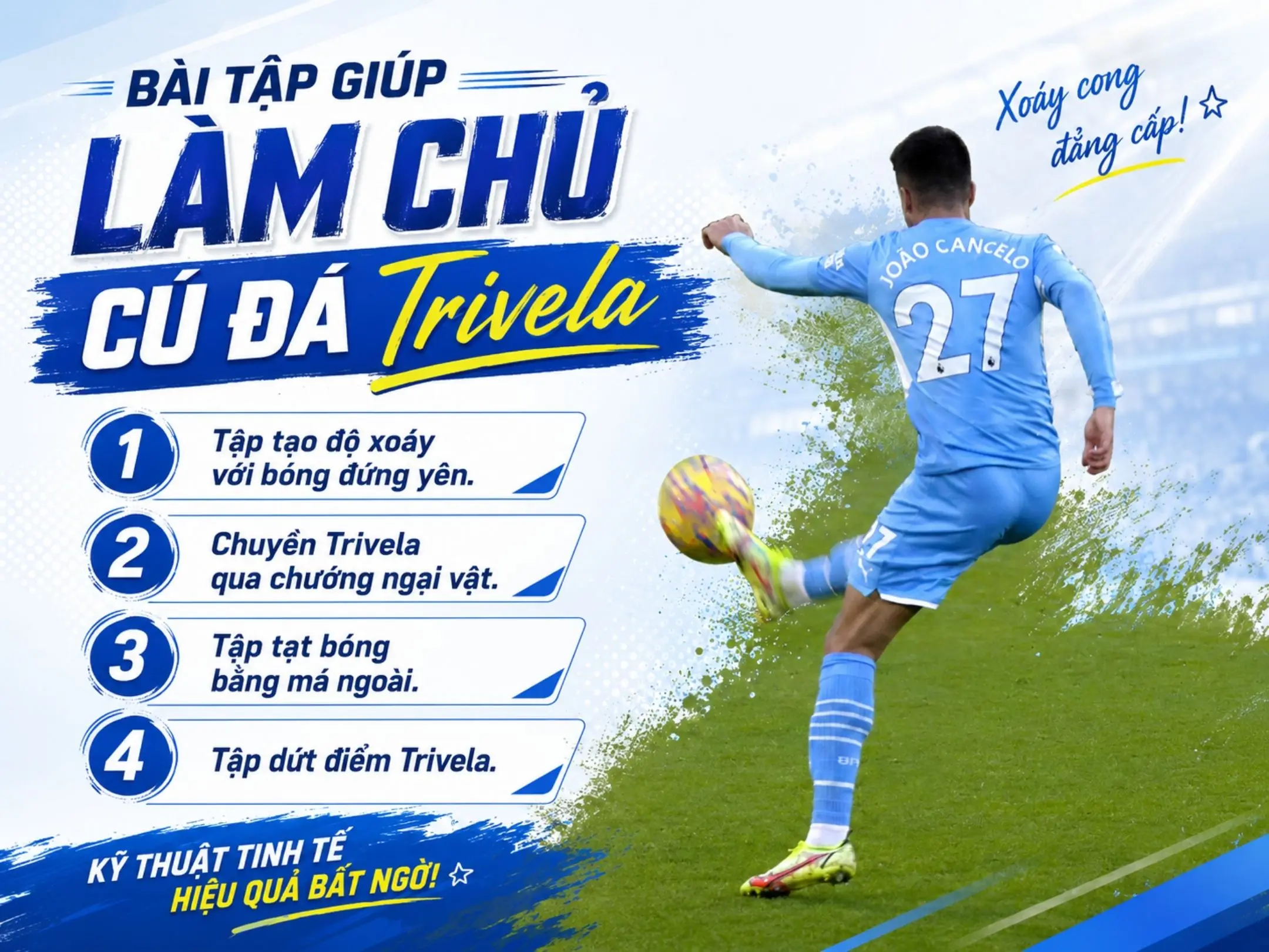 Bài tập giúp làm chủ cú đá Trivela