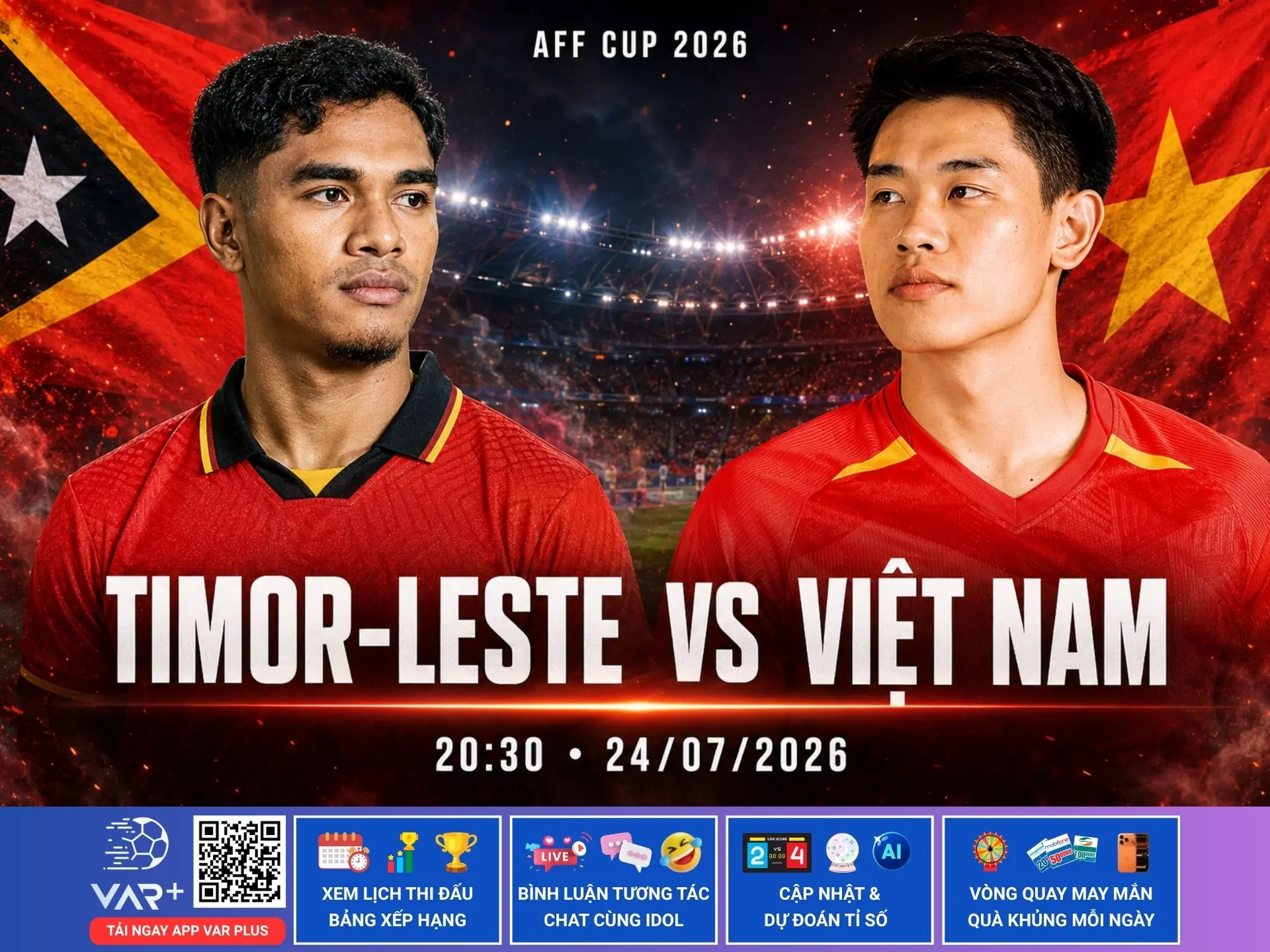 Trực tiếp Timor-Leste và Việt Nam trên VAR Plus, xem nhanh lịch thi đấu, tra cứu kết quả và tỷ số 1 Trực tiếp Timor-Leste và Việt Nam trên VAR Plus, xem nhanh lịch thi đấu, tra cứu kết quả và tỷ số