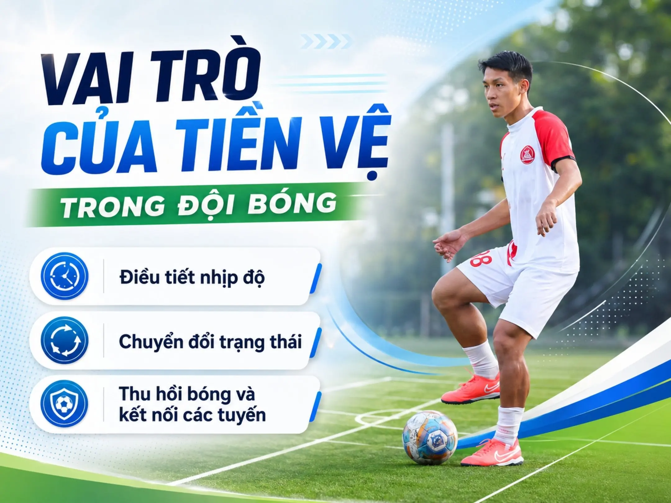 Vị trí tiền vệ trong bóng đá: Linh hồn kết nối phòng ngự và tấn công trên sân cỏ 2 Vai trò của tiền vệ trong đội bóng
