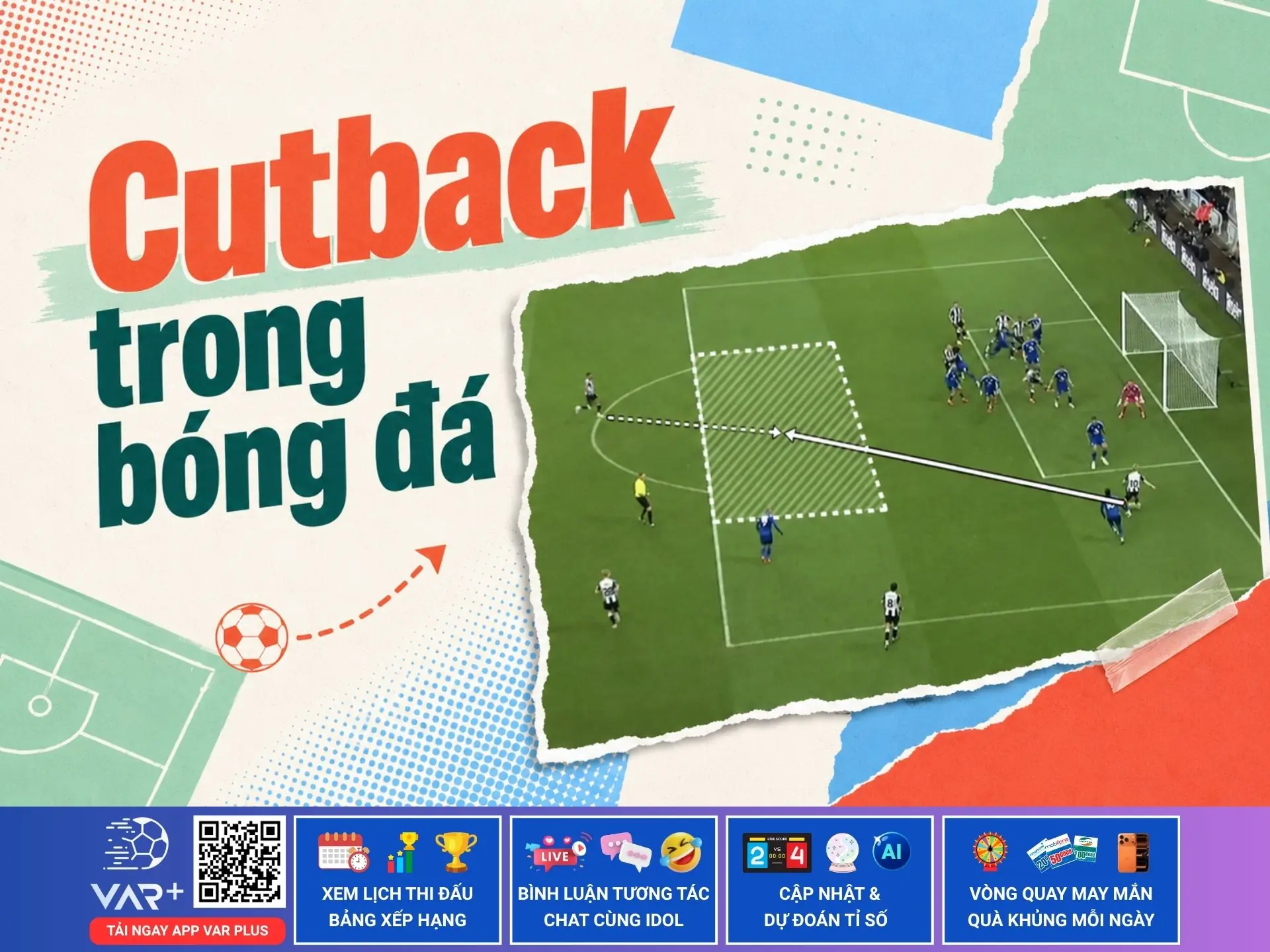 Vì sao cutback trở thành vũ khí nguy hiểm của bóng đá hiện đại?