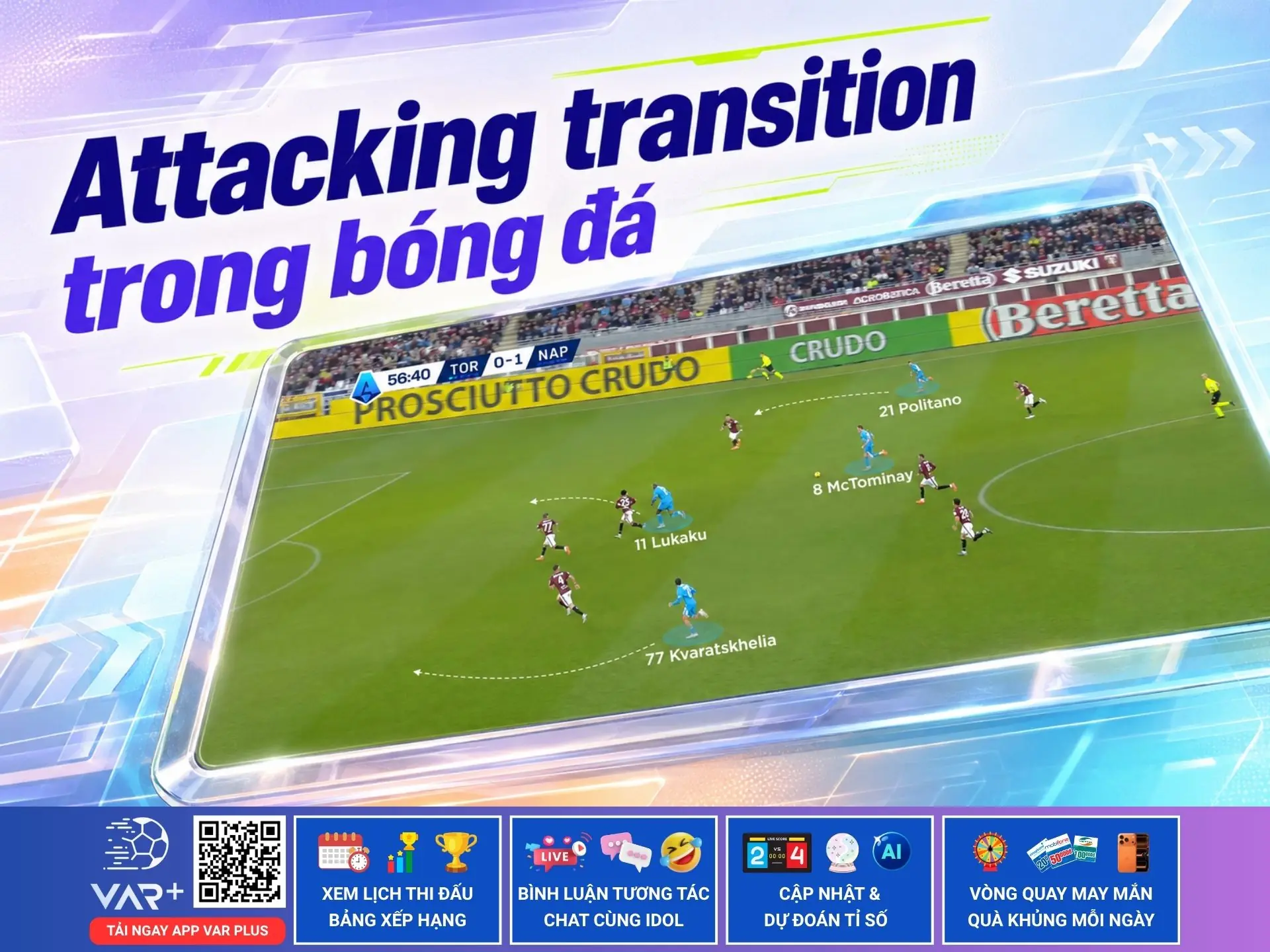 Attacking transition là gì? Nghệ thuật tấn công sau khi đoạt bóng 1 Attacking transition là gì? Nghệ thuật tấn công sau khi đoạt bóng