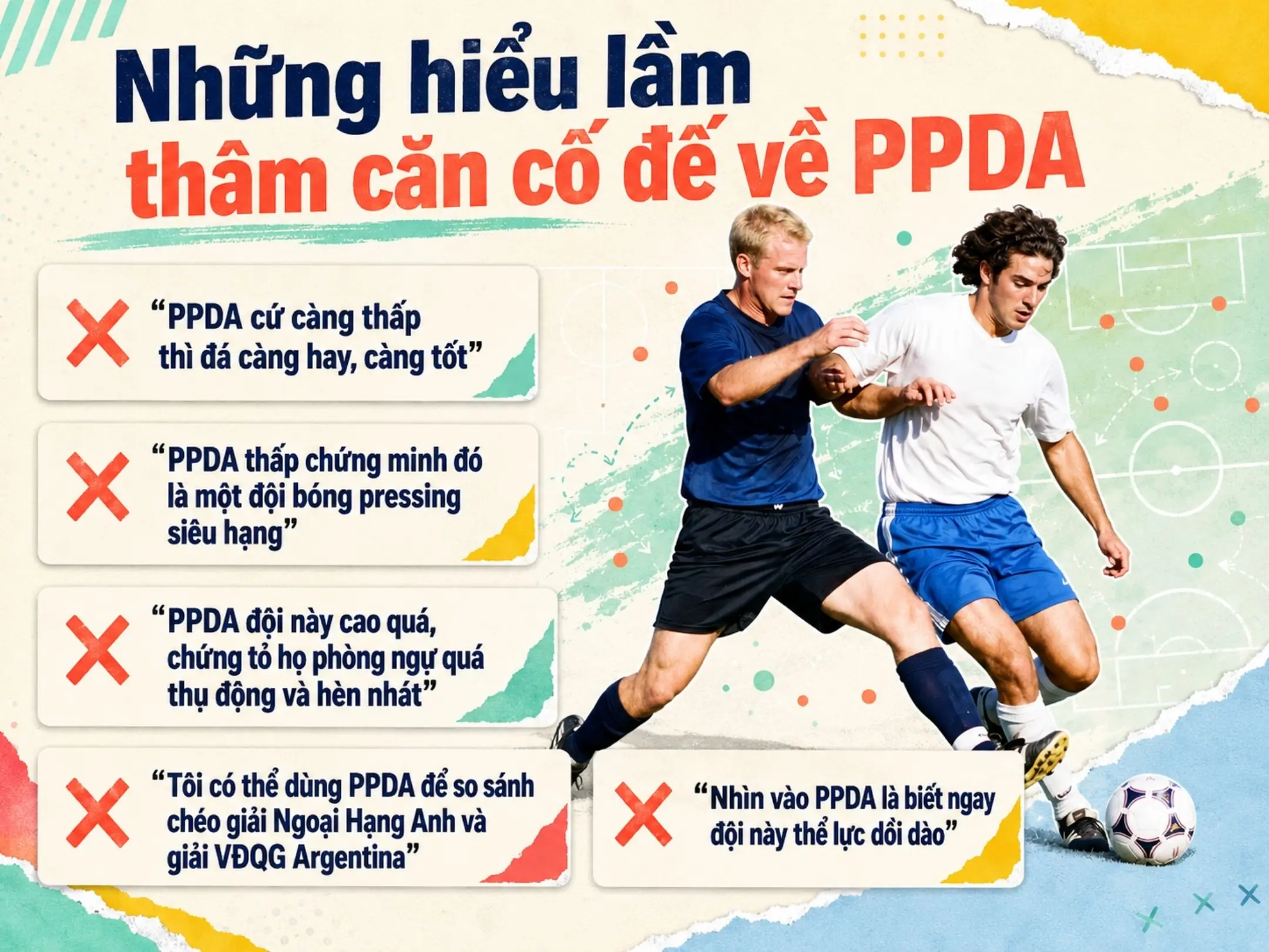 PPDA trong bóng đá là gì? Khi pressing không chỉ là những bước chạy 4 Những hiểu lầm thâm căn cố đế về PPDA