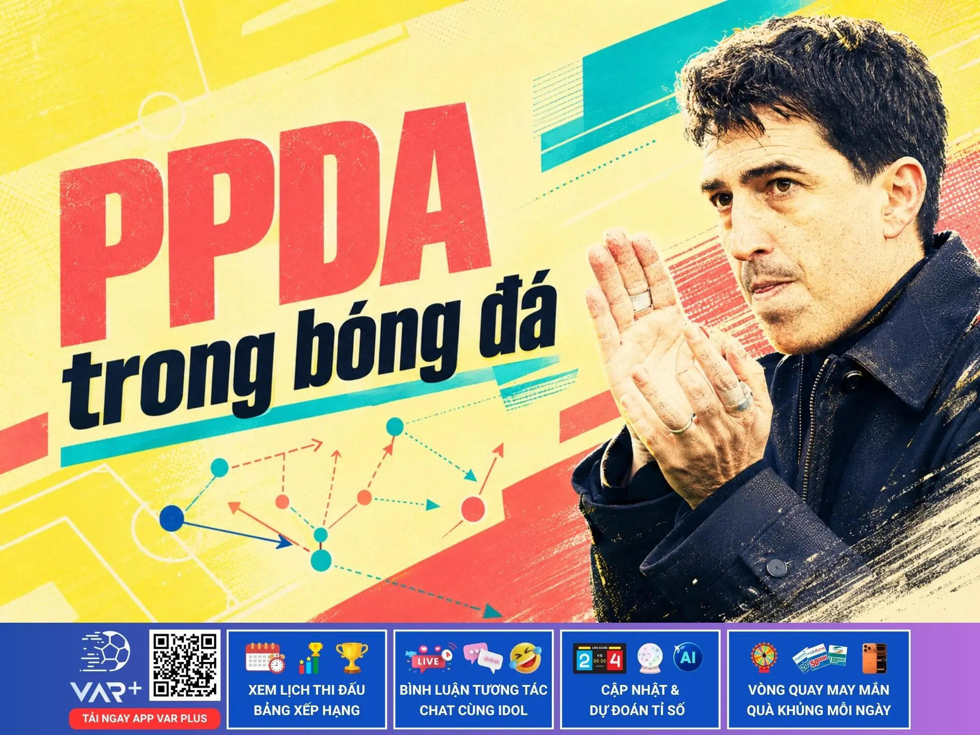 PPDA trong bóng đá là gì? Khi pressing không chỉ là những bước chạy 1 PPDA trong bóng đá là gì? Khi pressing không chỉ là những bước chạy