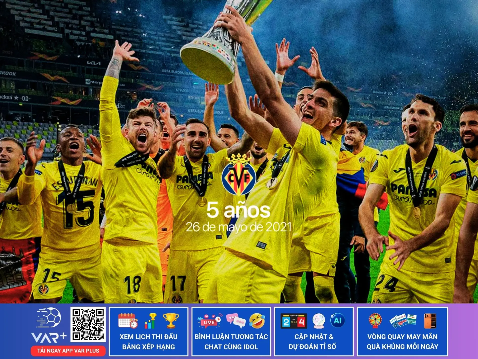 Villarreal CF: Hành trình của Tàu ngầm vàng Tây Ban Nha
