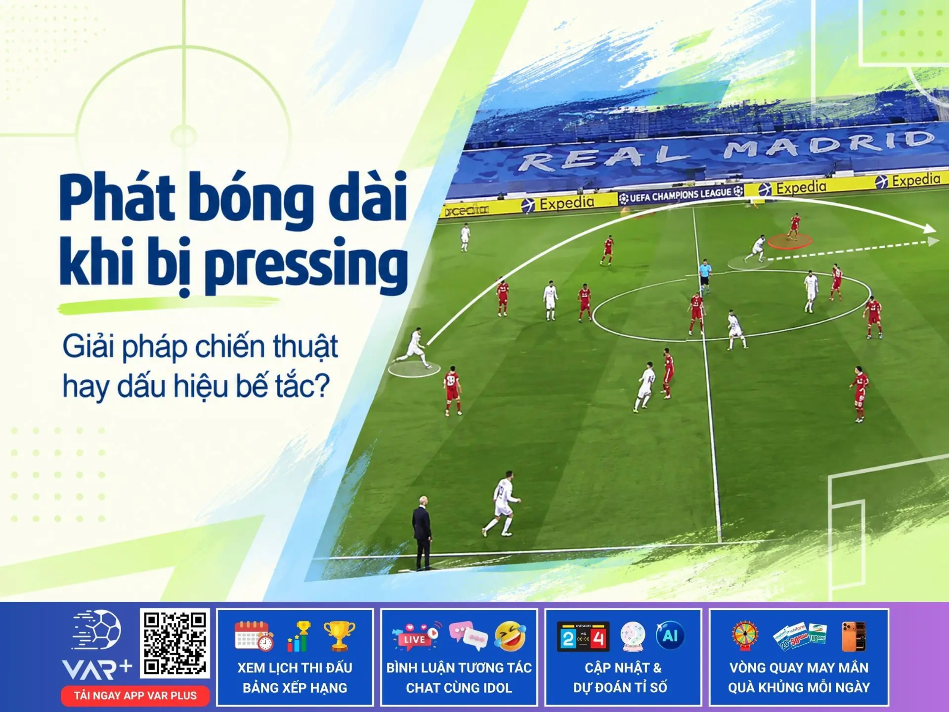 Phát bóng dài khi bị pressing: giải pháp chiến thuật hay dấu hiệu bế tắc?